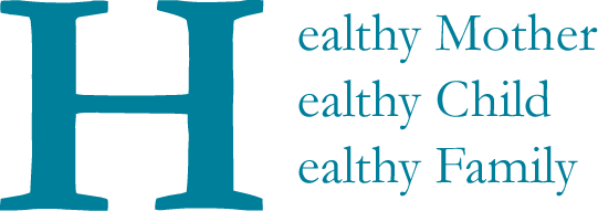 Healthy Mother Healthy Child Healthy Family
